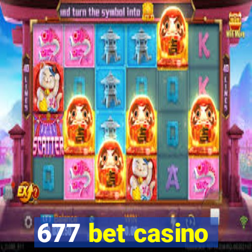 677 bet casino